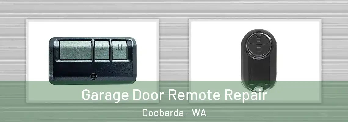 Garage Door Remote Repair Doobarda - WA