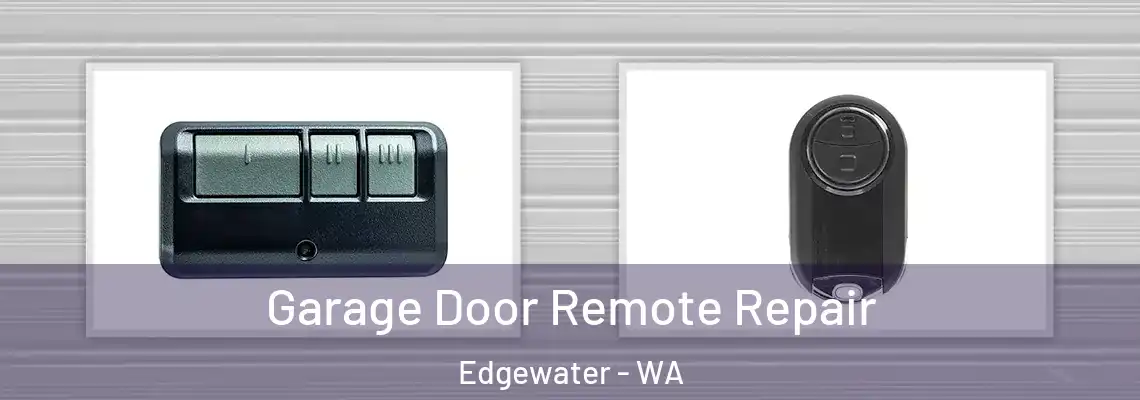 Garage Door Remote Repair Edgewater - WA