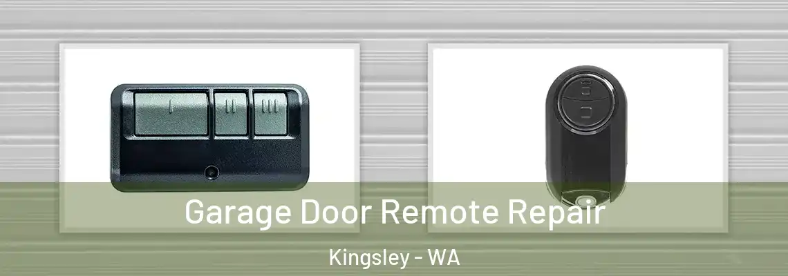 Garage Door Remote Repair Kingsley - WA