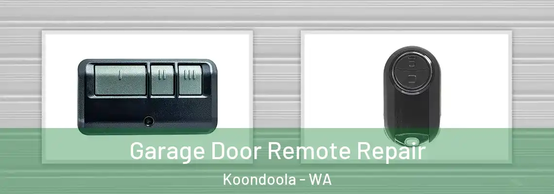 Garage Door Remote Repair Koondoola - WA