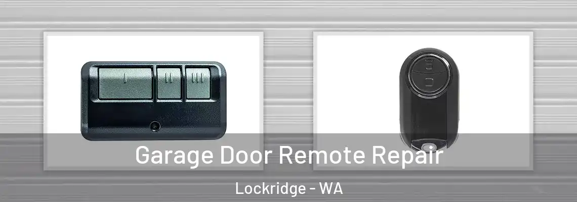 Garage Door Remote Repair Lockridge - WA