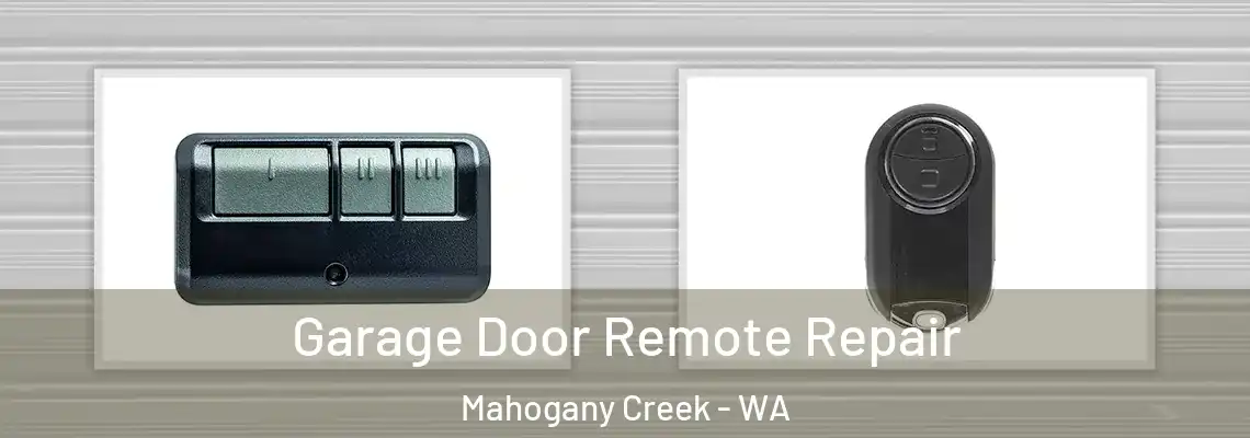 Garage Door Remote Repair Mahogany Creek - WA