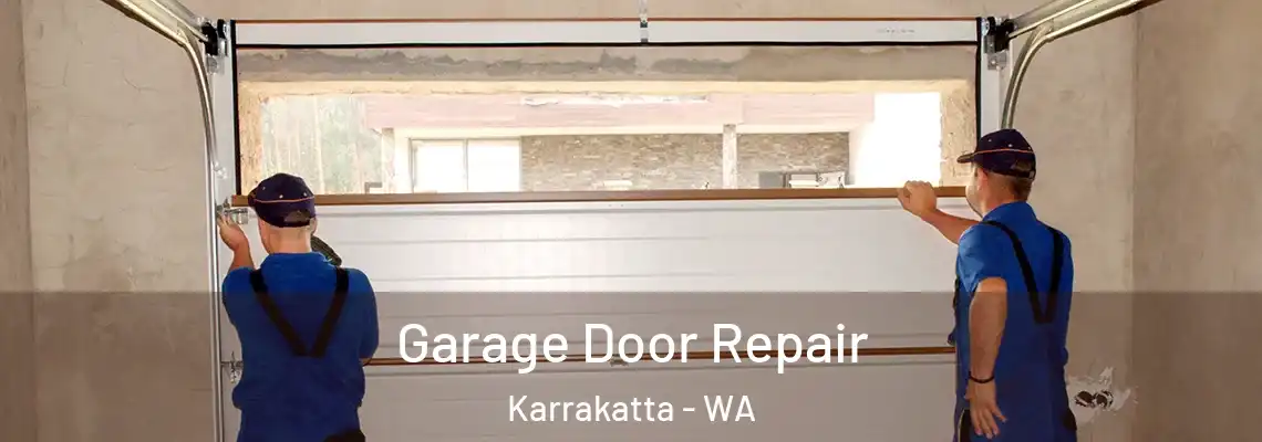 Garage Door Repair Karrakatta - WA