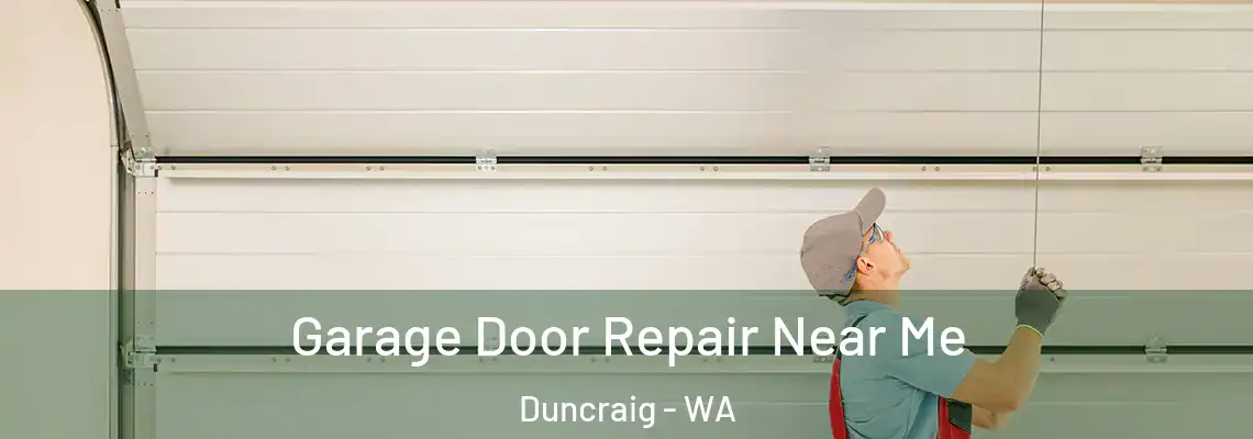Garage Door Repair Near Me Duncraig - WA