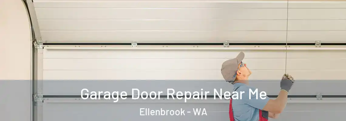 Garage Door Repair Near Me Ellenbrook - WA