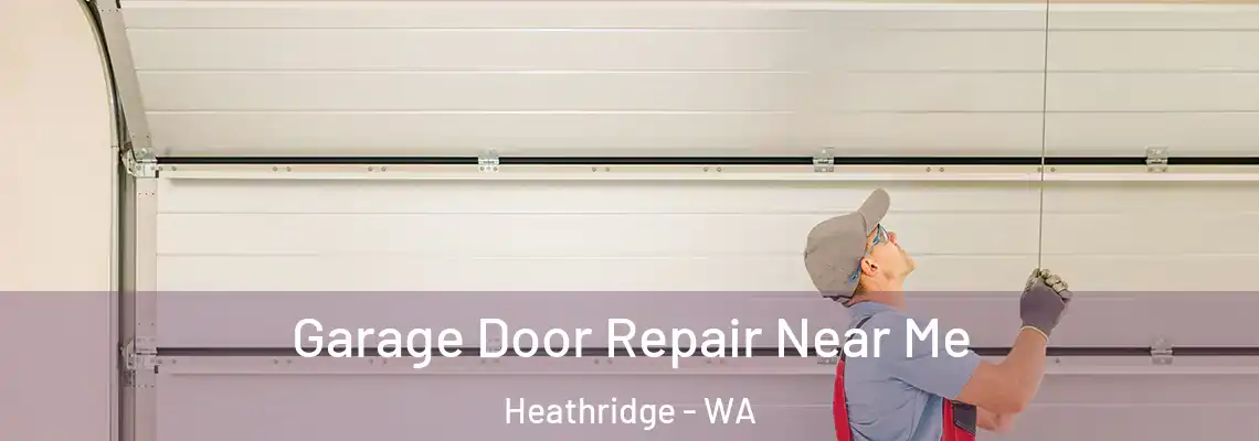 Garage Door Repair Near Me Heathridge - WA