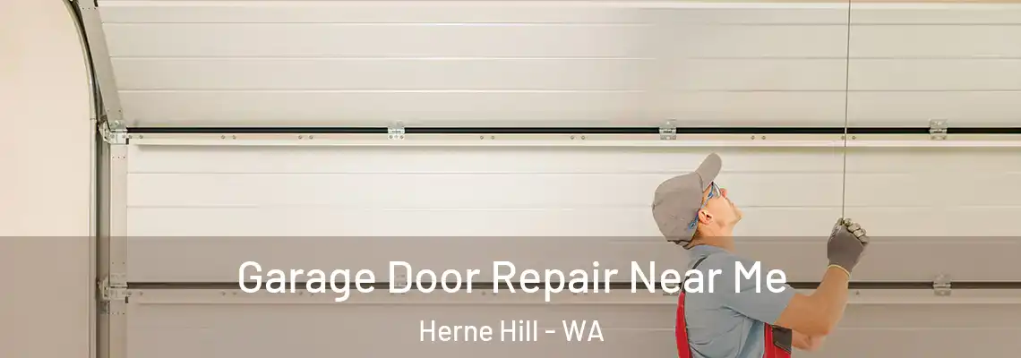 Garage Door Repair Near Me Herne Hill - WA
