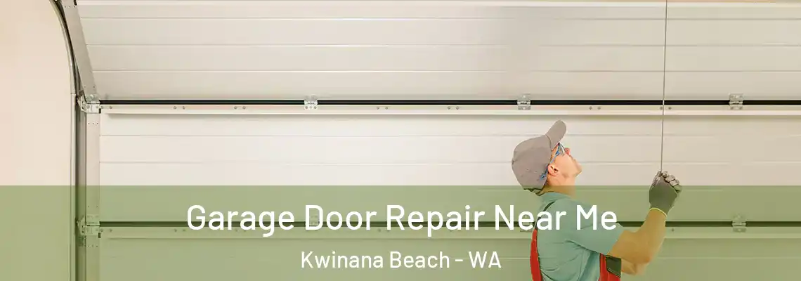 Garage Door Repair Near Me Kwinana Beach - WA