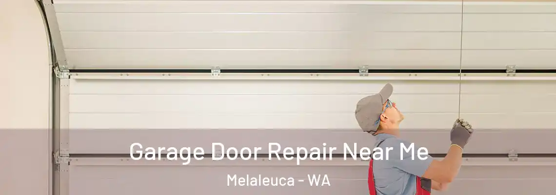 Garage Door Repair Near Me Melaleuca - WA