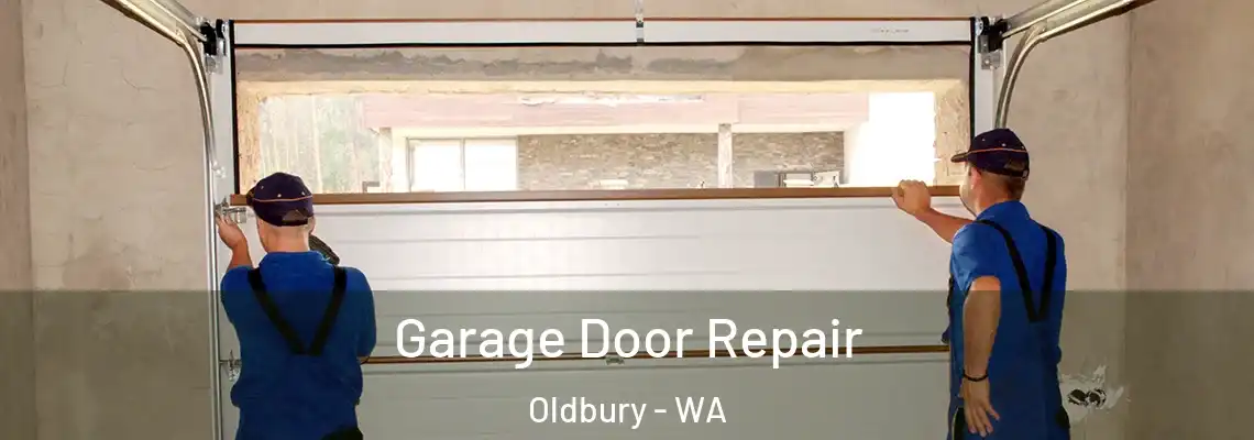 Garage Door Repair Oldbury - WA