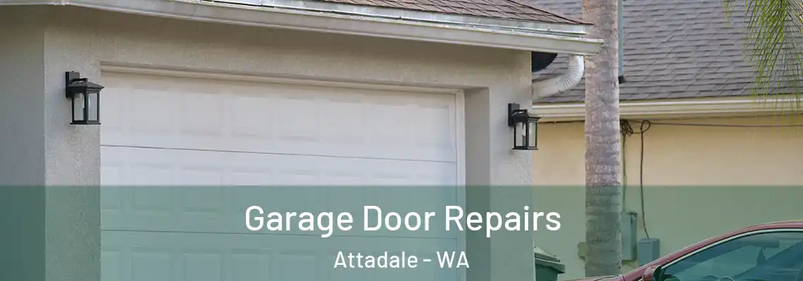 Garage Door Repairs Attadale - WA