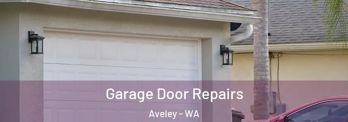 Garage Door Repairs Aveley - WA