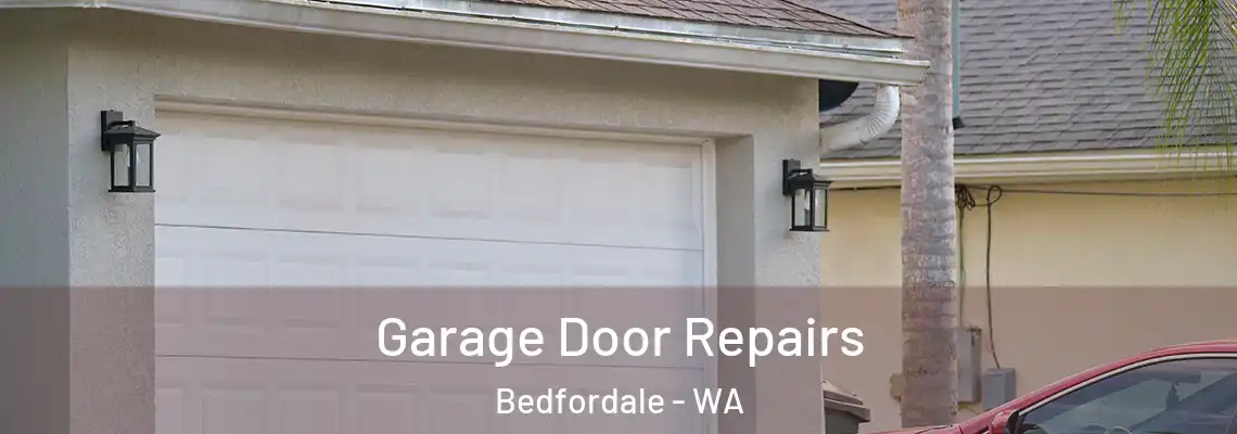 Garage Door Repairs Bedfordale - WA