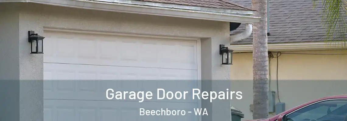Garage Door Repairs Beechboro - WA
