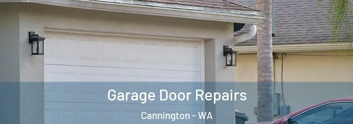 Garage Door Repairs Cannington - WA