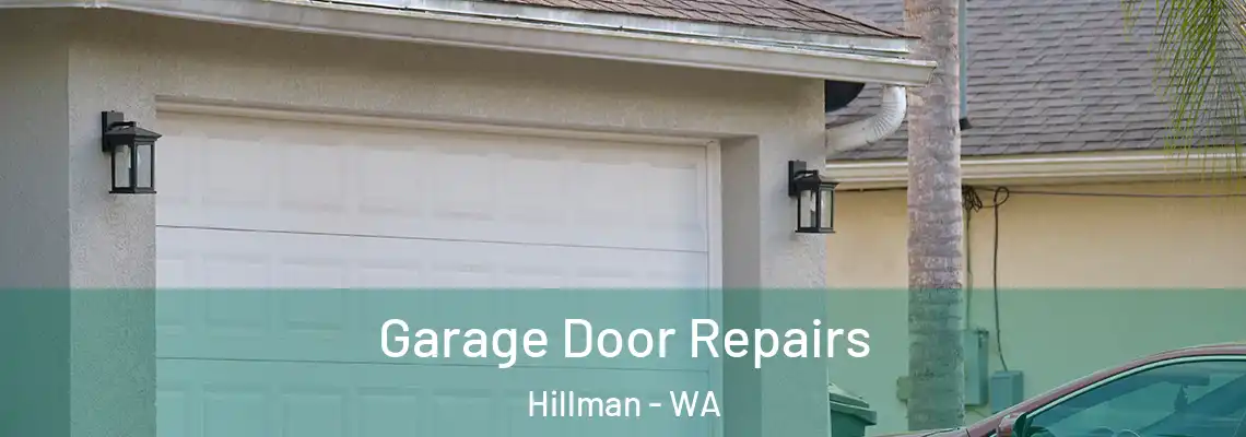 Garage Door Repairs Hillman - WA