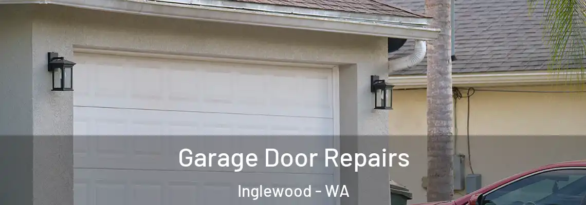 Garage Door Repairs Inglewood - WA