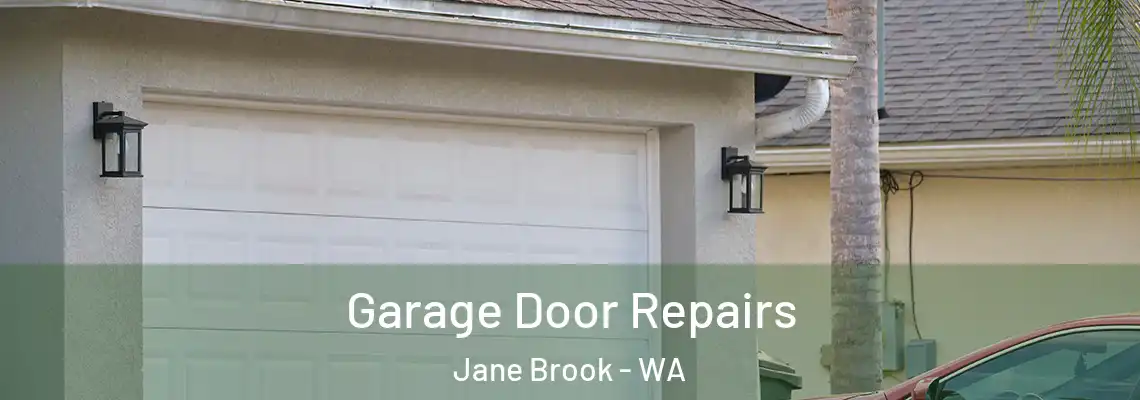 Garage Door Repairs Jane Brook - WA