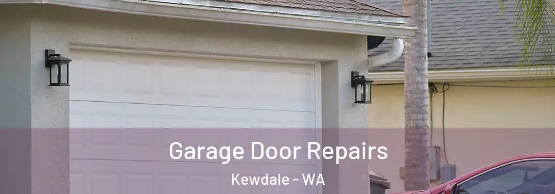 Garage Door Repairs Kewdale - WA