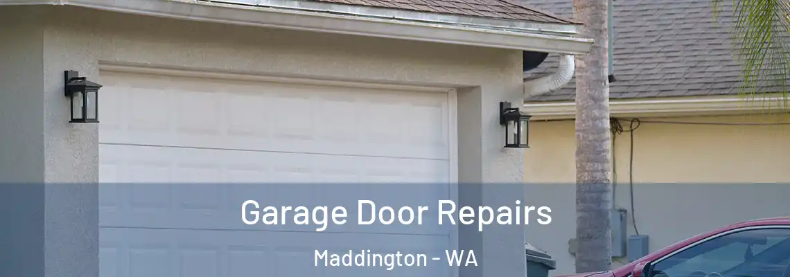 Garage Door Repairs Maddington - WA