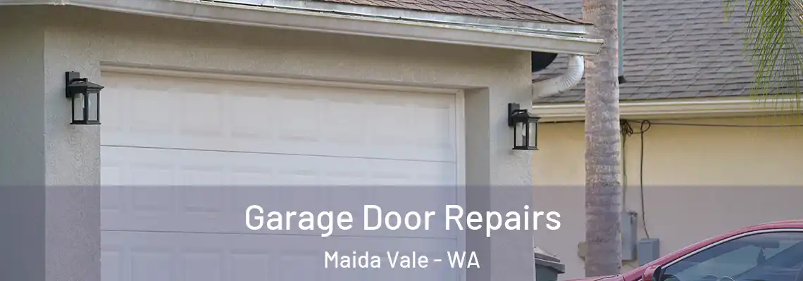 Garage Door Repairs Maida Vale - WA