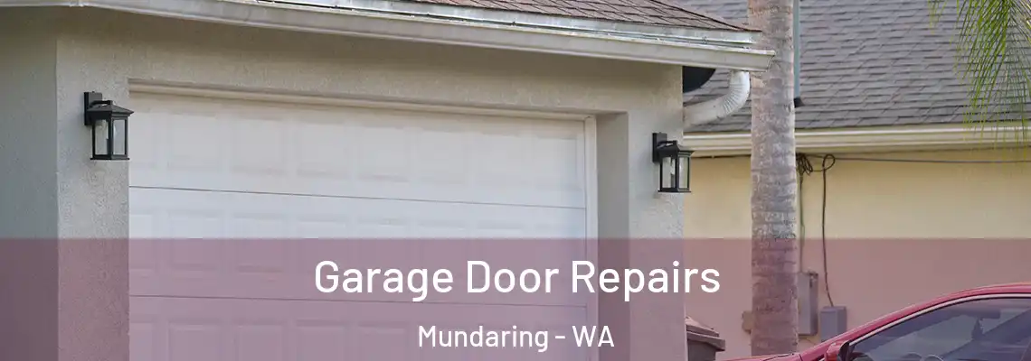 Garage Door Repairs Mundaring - WA
