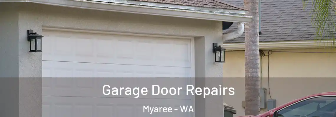 Garage Door Repairs Myaree - WA