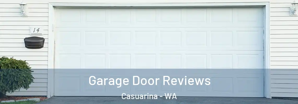 Garage Door Reviews Casuarina - WA