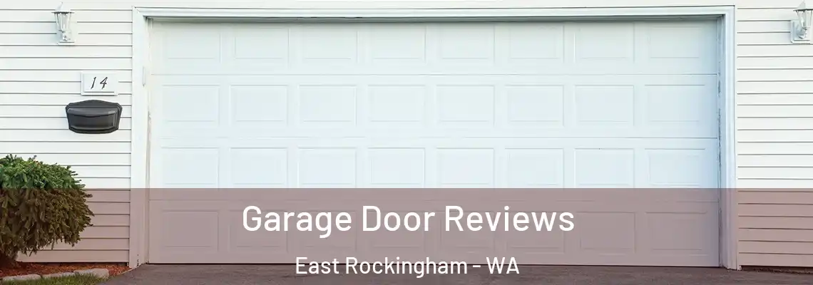  Garage Door Reviews East Rockingham - WA