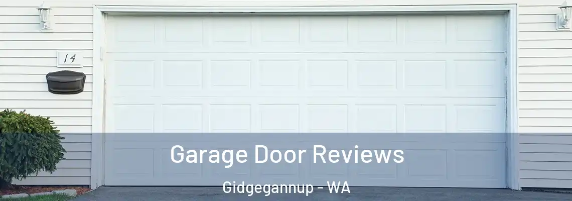 Garage Door Reviews Gidgegannup - WA