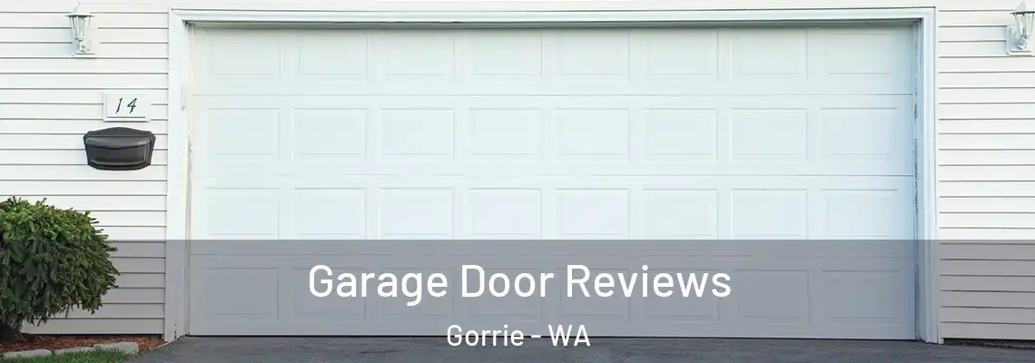 Garage Door Reviews Gorrie - WA