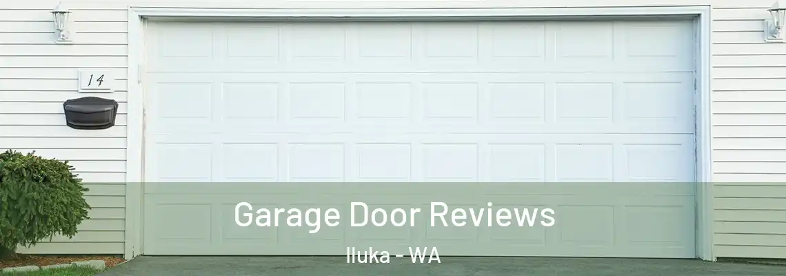 Garage Door Reviews Iluka - WA