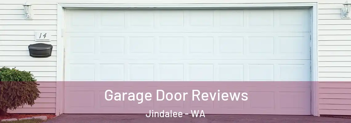 Garage Door Reviews Jindalee - WA