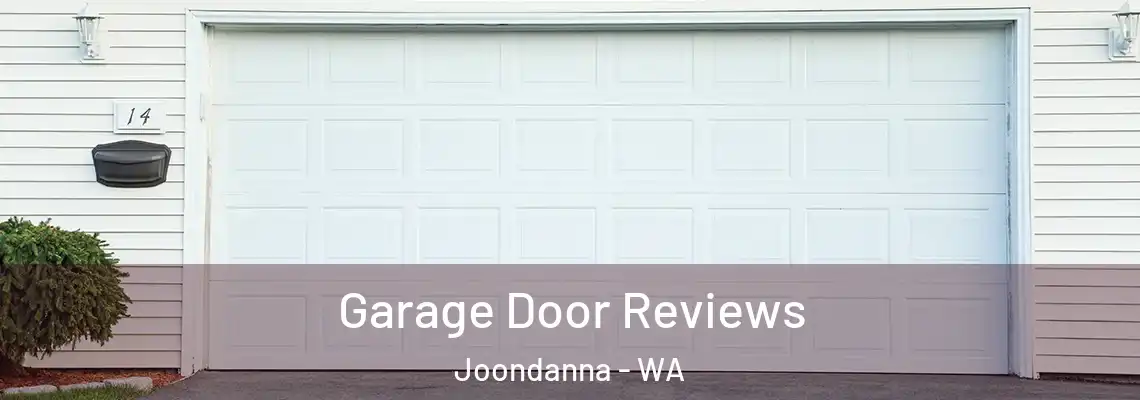 Garage Door Reviews Joondanna - WA