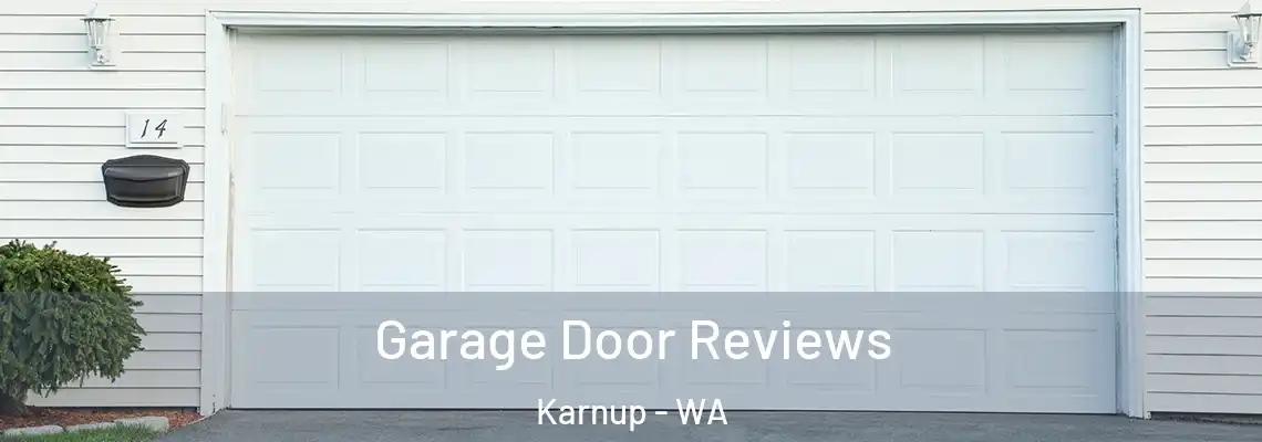 Garage Door Reviews Karnup - WA