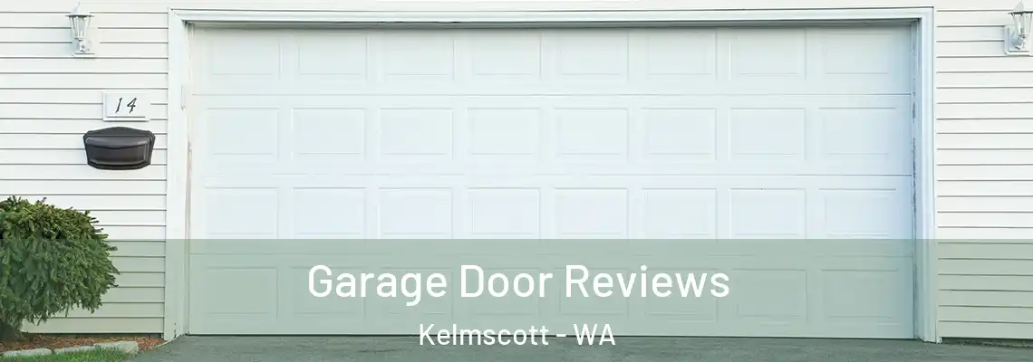 Garage Door Reviews Kelmscott - WA