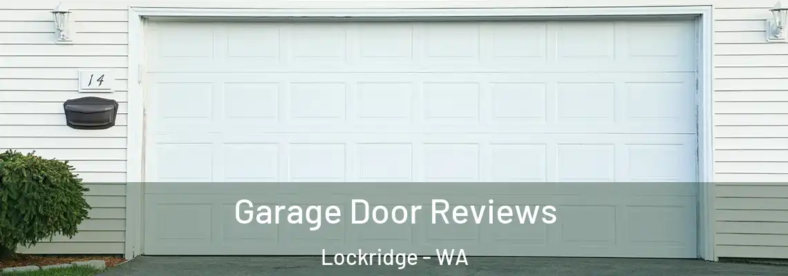 Garage Door Reviews Lockridge - WA