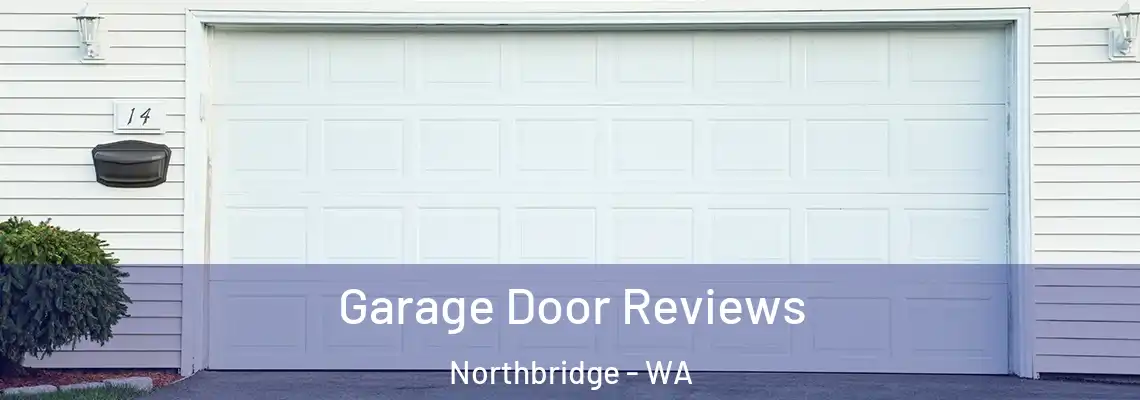 Garage Door Reviews Northbridge - WA