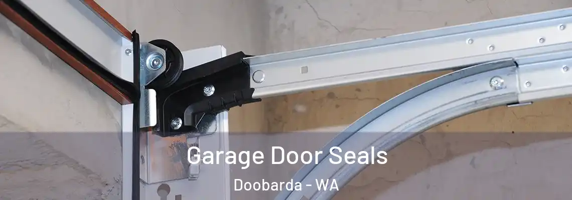  Garage Door Seals Doobarda - WA