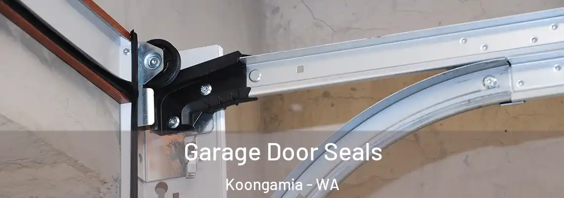 Garage Door Seals Koongamia - WA