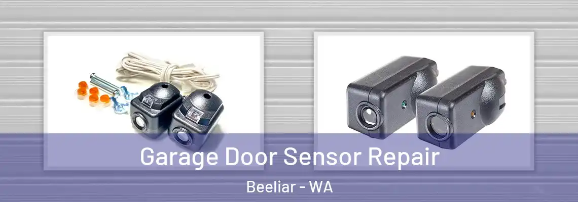 Garage Door Sensor Repair Beeliar - WA