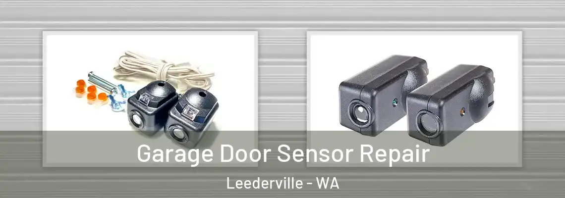 Garage Door Sensor Repair Leederville - WA