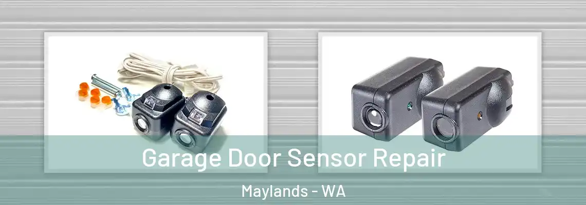 Garage Door Sensor Repair Maylands - WA