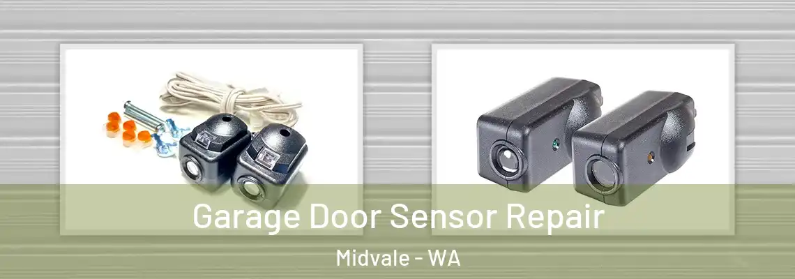 Garage Door Sensor Repair Midvale - WA