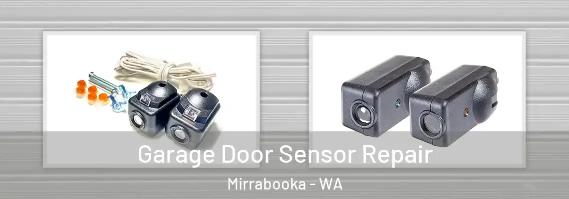 Garage Door Sensor Repair Mirrabooka - WA