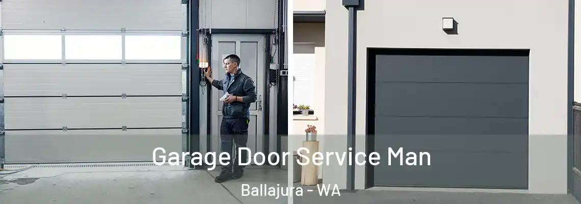 Garage Door Service Man Ballajura - WA