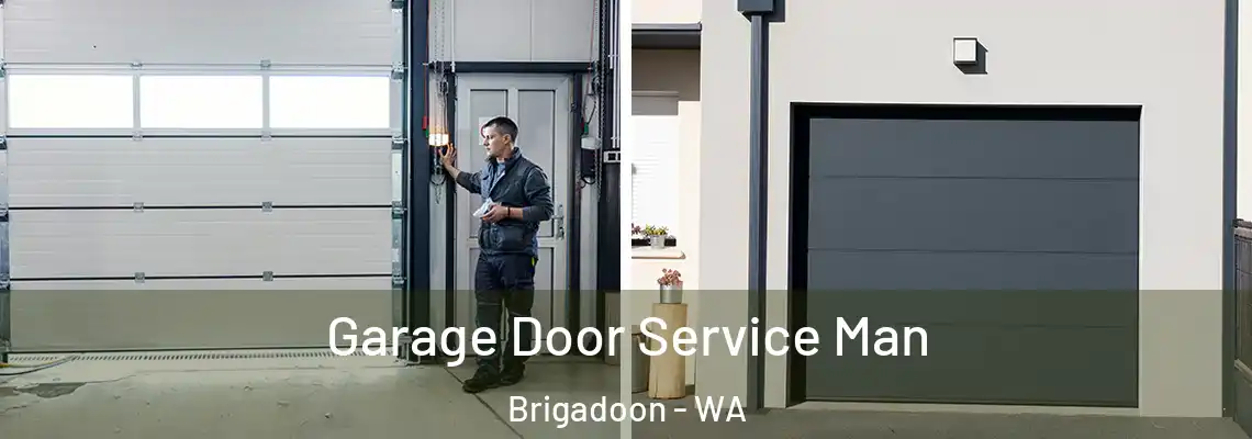  Garage Door Service Man Brigadoon - WA