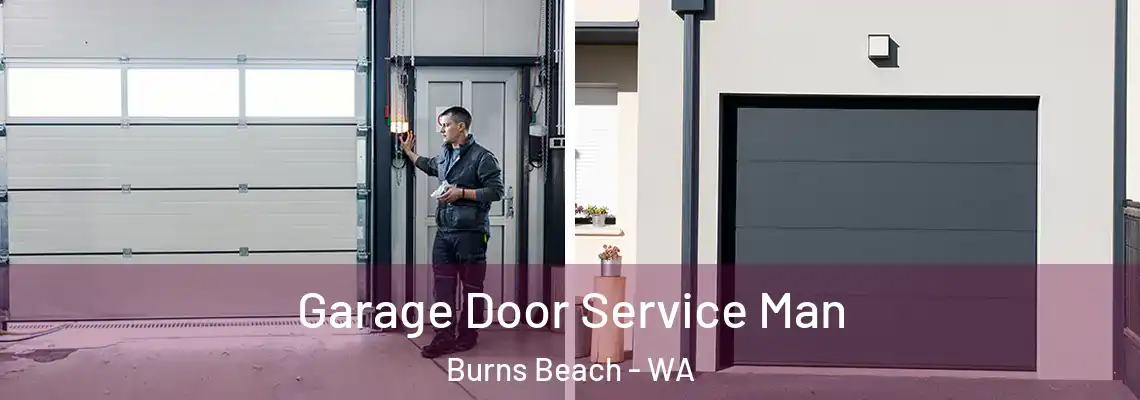 Garage Door Service Man Burns Beach - WA