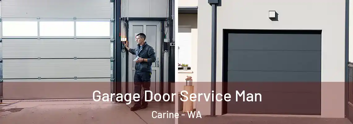 Garage Door Service Man Carine - WA