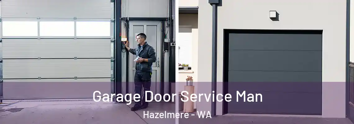 Garage Door Service Man Hazelmere - WA